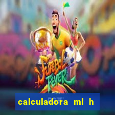 calculadora ml h para mcg kg min